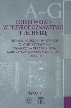 ebook Polski wkład w przyrodoznawstwo i technikę. Tom 1 A-G