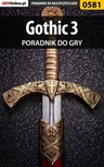 ebook Gothic 3 - poradnik do gry - Andrzej "Rylak" Rylski