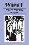 ebook Walery Wątróbka ma głos - Stefan Wiechecki Wiech