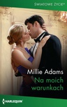 ebook Na moich warunkach - Millie Adams