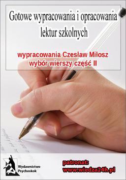 ebook Wypracowania – Czesław Miłosz wybór wierszy część II