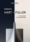 ebook Debata Hart-Fuller i jej znaczenie dla filozofii prawa - Tomasz Snarski