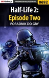 ebook Half-Life 2: Episode Two - poradnik do gry - Marcin "jedik" Terelak