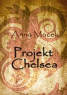 ebook Projekt Chelsea - Anna Macek