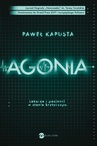 ebook Agonia - Paweł Kapusta