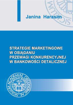 ebook Strategie marketingowe w osiąganiu przewagi konkurencyjnej w bankowości detalicznej