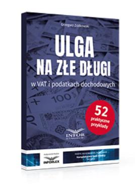 ebook Ulga na złe długi w VAT i podatkach dochodowych