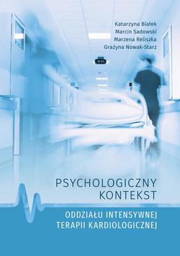 ebook Psychologiczny kontekst oddziału intensywnej terapii kardiologicznej