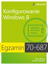 ebook Egzamin 70-687 Konfigurowanie Windows 8 - Ballew Joli