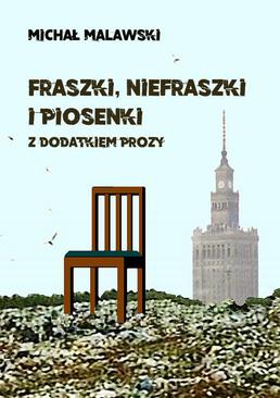 ebook Fraszki, niefraszki i piosenki z dodatkiem prozy
