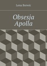 ebook Obsesja Apolla - Lena Borwic