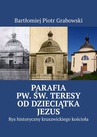 ebook Parafia pw. św. Teresy od Dzieciątka Jezus - Bartłomiej Grabowski