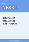 ebook Przygody młodych Bastablów - Edith Nesbit