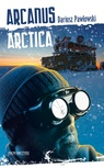 ebook Arcanus Arctica - Dariusz Pawłowski