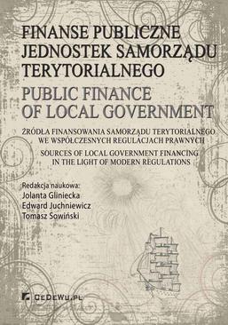 ebook Finanse publiczne jednostek samorządu terytorialnego. Źródła finansowania samorządu terytorialnego we współczesnych regulacjach prawnych