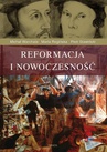 ebook Reformacja i nowoczesność - Michał Warchala,Piotr Stawiński,Maria Rogińska