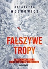 ebook Fałszywe tropy - Katarzyna Wolwowicz