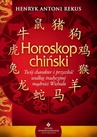 ebook Horoskop chiński - Henryk Antoni Rekus