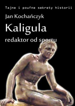 ebook Kaligula - redaktor od sportu
