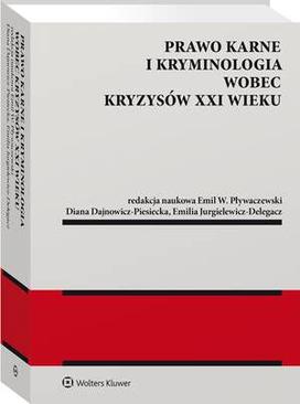ebook Prawo karne i kryminologia wobec kryzysów XXI w.