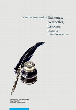 ebook Existence, Aesthetics, Criticism. Studies in Polish Romanticism