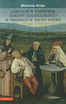 ebook Lekarze w państwie zakonu krzyżackiego w Prusach w XIV-XV wieku - Michalina Broda