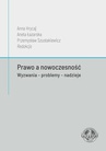ebook Prawo a nowoczesność. Wyzwania - problemy - nadzieje - Przemysław Szustakiewicz,Anna Hrycaj,Aneta Łazarska