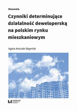 ebook Czynniki determinujące działalność deweloperską na polskim rynku mieszkaniowym