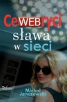 ebook CeWEBryci – sława w sieci - Michał Janczewski