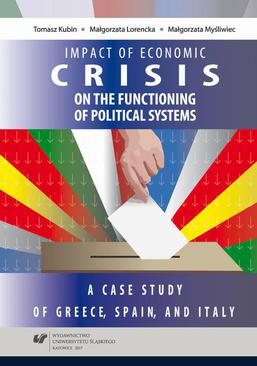 ebook Impact of economic crisis on the functioning of political systems. A case study of Greece, Spain, and Italy