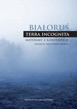 ebook Białoruś - "terra incognita"