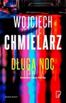 ebook Długa noc - Wojciech Chmielarz