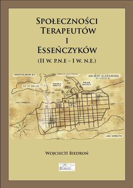 ebook Społeczności terapeutów i esseńczyków (II w. p.n.e - I w. n.e.)