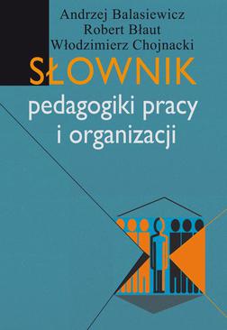ebook Słownik pedagogiki pracy i organizacji