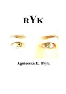 ebook Ryk - Agnieszka K. Bryk