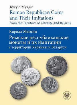 ebook Roman Republican Coins and Their Imitations from the Territory of Ukraine and Belarus