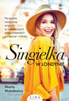 ebook Singielka w Londynie - Marta Matulewicz