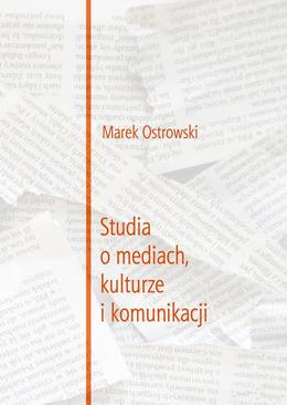 ebook Studia o mediach, kulturze i komunikacji