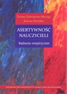ebook Asertywność nauczycieli. Badania empiryczne - Teresa Zubrzycka-Maciąg,Janusz Kirenko