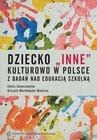 ebook Dziecko "inne" kulturowo w Polsce. Z badań nad edukacją szkolną - Urszula Markowska-Manista,Edyta Januszewska