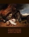 ebook Trębacz cesarski. Powieść z roku 1830-31 - Antoni Ferdynand Ossendowski