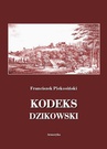 ebook Kodeks dzikowski - Franciszek Piekosiński