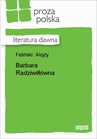 ebook Barbara Radziwiłłówna - Alojzy Feliński