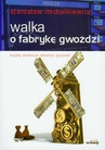 ebook Walka o fabrykę gwoździ - Stanisław Michalkiewicz
