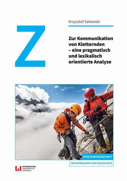 ebook Zur Kommunikation von Kletternden – eine pragmatisch und lexikalisch orientierte Analyse