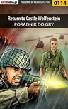 ebook Return to Castle Wolfenstein - poradnik do gry - Krzysztof "Sukkub" Szulc