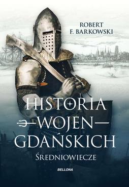 ebook Historia wojen gdańskich
