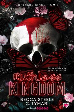 ebook Ruthless Kingdom. Boneyard Kings. Tom 3