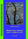 ebook Misterium wiosny Studia o religiach natury - Leszek Konopacki