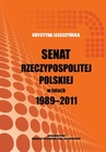 ebook Senat Rzeczypospolitej Polskiej w latach 1989-2011 - Krystyna Leszczyńska